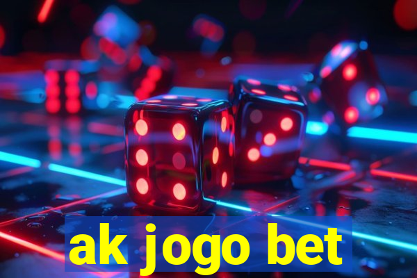 ak jogo bet